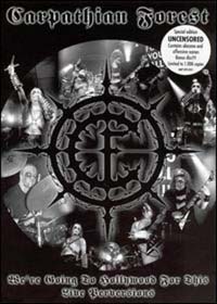 Carpathian Forest - 'We're Going To Hollywood For This� Live Perversions (DVD)