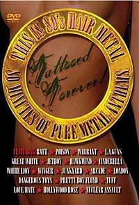 TATTOOED FOREVER - This Is Hair Metal - 80 Minutes Of Pure Metal Anthemsut - Live (DVD)