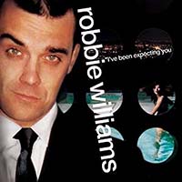 Williams, Robbie  - I've Been Expecting (CD-DA)