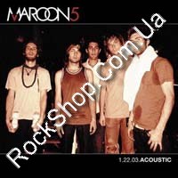 Maroon 5 - 1.22.03. Acoustic (CD-DA)