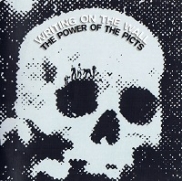 Writing On The Wall - The Power Of The Picts (2CD)