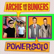 Archie and the Bunkers, Powersolo - Split single (7