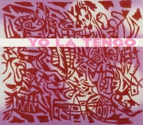 Yo La Tengo - I Am Not Afraid Of You And I Will Beat Your Ass (CD)