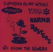 Yama And The Karma Dusters - Up From The Sewers (CD)
