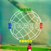 Dawes - We're All Gonna Die (LP)