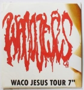 Waco Jesus - Waco Jesus Tour 7'' (Vinyl)