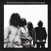 Big Brother And The Holding Company - How Hard It Is (CD)
