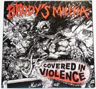 Brody's Militia - Covered In Violence (LP)