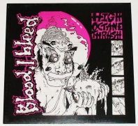 Blood I Bleed - High Octane Thrash (LP)