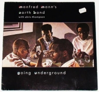 Manfred Mann's Earth Band With Chris Thompson - Going Underground (Single) (Vinyl)