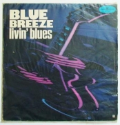 Blue Breeze - Livin' Blues (LP)