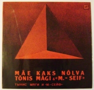 ����� ���� � �����-���� - Tonis Magi & Muusik-Seif - Mae Kaks Nolva (LP)