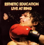 Esthetic Education - Live At Ring (CD-DA)