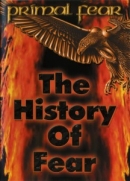 Primal Fear - The History Of Fear (DVD)