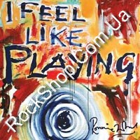 Wood, Ronnie - I Feel Like Playing (CD-DA)