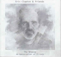 Clapton, Eric & Friends - The Breeze - An Appreciaction of JJ Cale (4 LP)