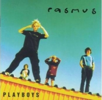 Rasmus, The - Playboys (CD)