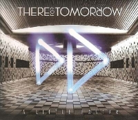 There For Tomorrow - A Little Faster (CD)