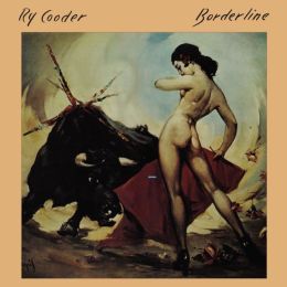 Cooder, Ry - Borderline (LP)