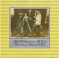 Wakeman, Rick - The Six Wives Of Henry VIII (CD)