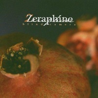 Zeraphine - Blind Camera (CD)