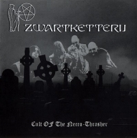 Zwartketterij - Cult Of The Necro-Thrasher (CD)