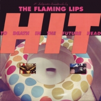Flaming Lips, The - Hit To Death In The Future Head (LP)