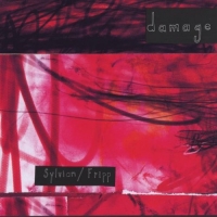 Sylvian, David  & Fripp,  Robert - Damage (CD)
