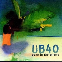 UB40 - Guns In The Ghetto (CD)
