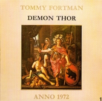 Tommy Fortman, Demon Thor - Anno 1972 (CD)