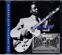 B.B. King - Take A Swing With Me - The Essential Blue Archive (CD-DA)