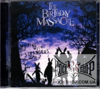 Birthday Massacre, The -  Walking With Strangers (CD-DA)