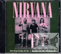 Nirvana - Pat O' Brian Pavillion, Del Mar, CA, December 28th, 1991 - FM Broadcast (Sealed) (CD)