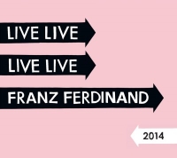 Franz Ferdinand - Live 2014 (2CD-DA)