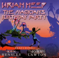 Uriah Heep Featuring Ken Hensley, John Lawton - The Magician's Birthday Party (Sealed) (CD)
