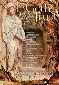 In Goth We Trust - A Gothic Industrial Collection (DVD)