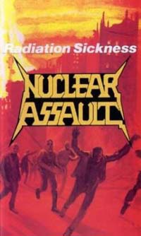 Nuclear Assault - Radiation Sickness (DVD)